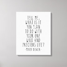 Berätta vad du planerar, Mary Oliver Quote