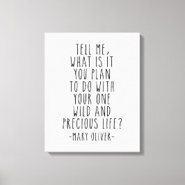 Berätta vad du planerar, Mary Oliver Quote Canvastryck