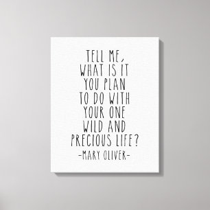 Berätta vad du planerar, Mary Oliver Quote Canvastryck