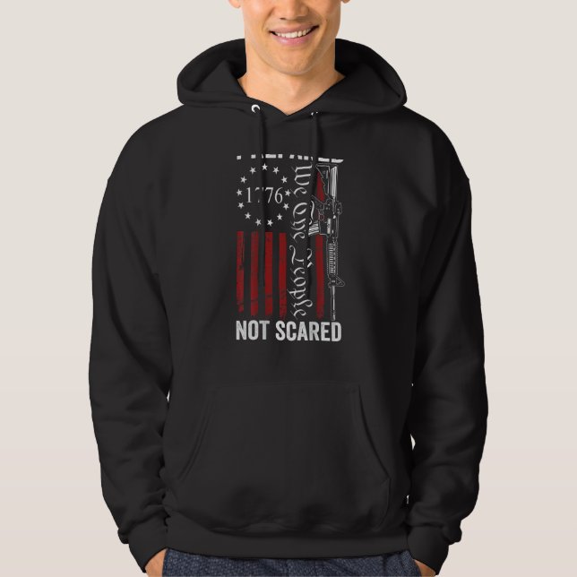Beredd ej Skrämt andra ändring Ar15 Rifle Pro Hoodie (Framsida)
