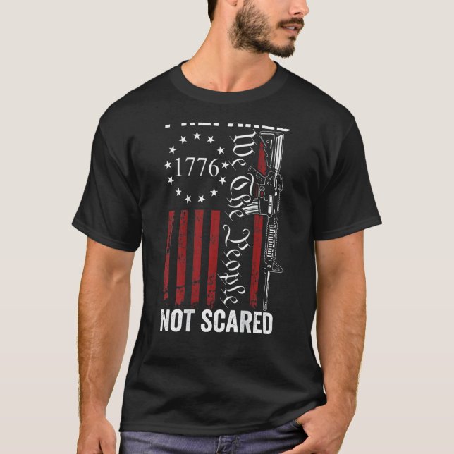 Beredd ej Skrämt andra ändring Ar15 Rifle Pro T Shirt (Framsida)