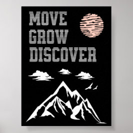 Berg Motiverande Konst Rör Växa Upptäck Poster