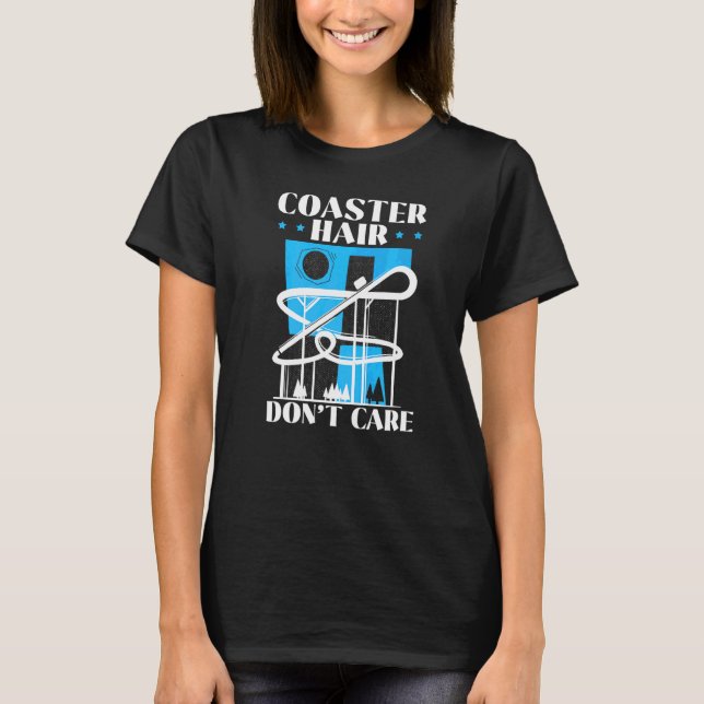 Berg- och dalbana Hår Spelar ingen roll Berg- och  T Shirt (Framsida)