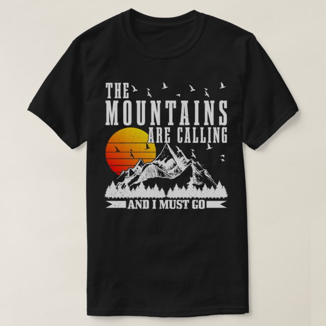 Bergarna säger att jag måste gå och högskolan t shirt (Design framsida)