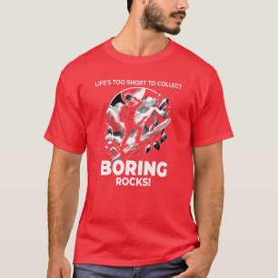Bergartsinsamlare Geologi Bergsklättrare T Shirt