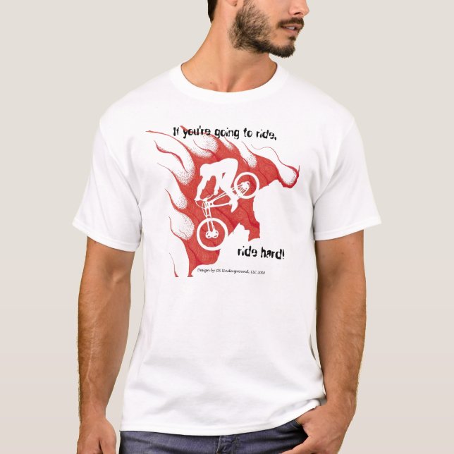 Bergbiker "ritt hårt!", T-tröja T-shirt (Framsida)