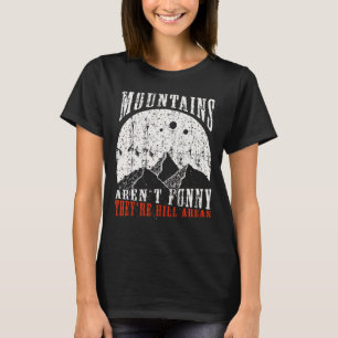 Bergen är inte så lättsinniga att de är Backe Area T Shirt