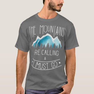 Bergen kallar bergsvandring och läger t shirt