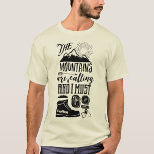 Bergen kallar, och jag måste gå typografi t shirt