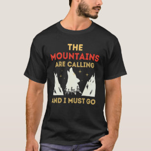 Bergen ringer och jag måste gå 1 t shirt