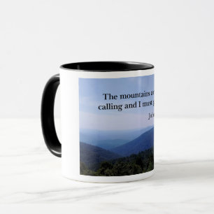 Bergen ringer och jag måste gå. John Muir Mugg