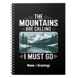 Bergen ringer och jag måste gå - Perfekt Anteckningsbok