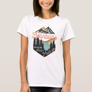 Bergen ringer och jag måste gå t shirt