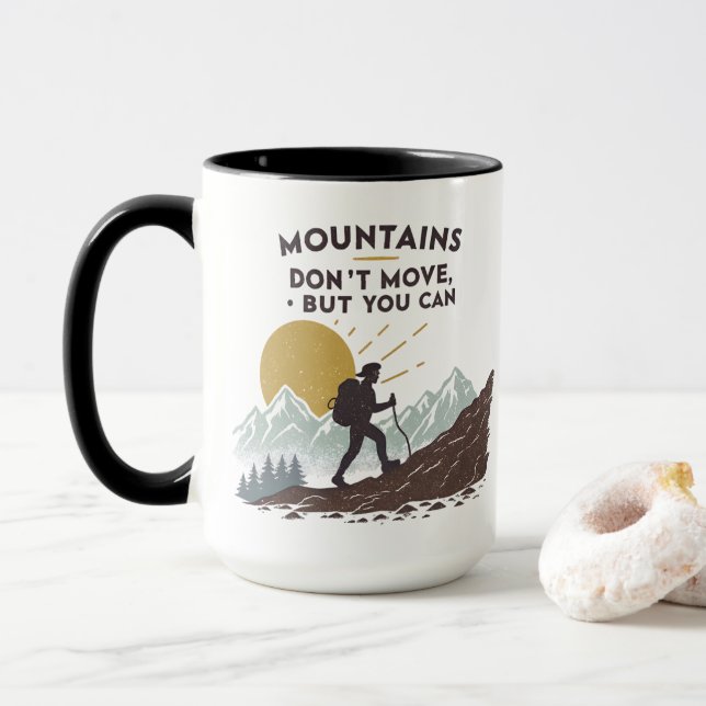 Bergen rör sig inte, men du kan mugg (Med munk)