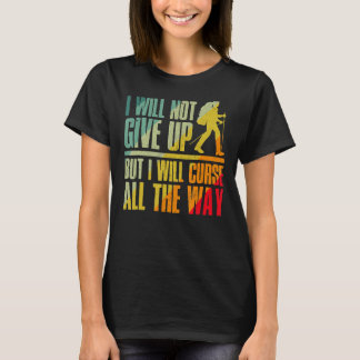 Berger som hoppas att jag inte kommer att Ge upp h T Shirt