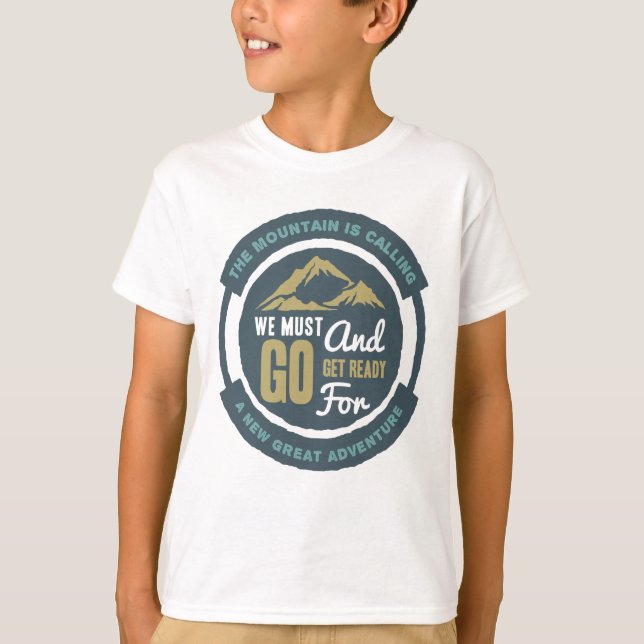 Berget ringer, vi måste gå t shirt (Framsida)