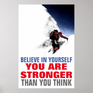 Bergsklippare tror på din egen motivation poster