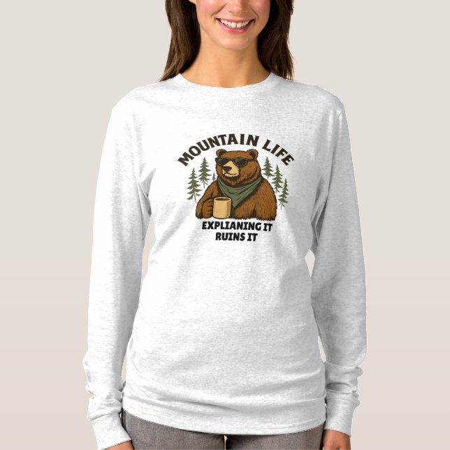 Bergsliv | Att förklara det förstör det T Shirt (Framsida)