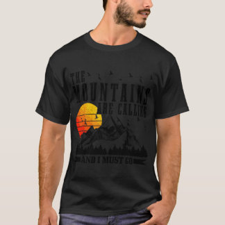 Bergstopparna ropar jag måste gå och vandra campa t shirt