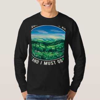 Bergstopparna ropar och jag måste gå t shirt