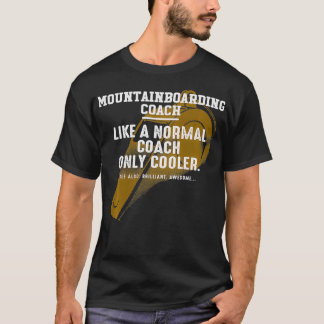 Bergsträdningsplats som en normal Coach Dirtboa T Shirt
