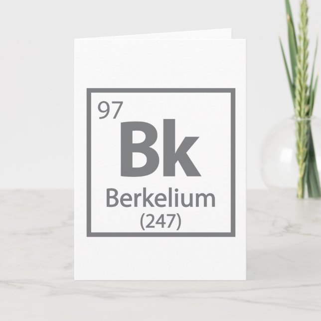 Berkelium - Berkeley Science Periodic Bord Helgkort (Framsida)