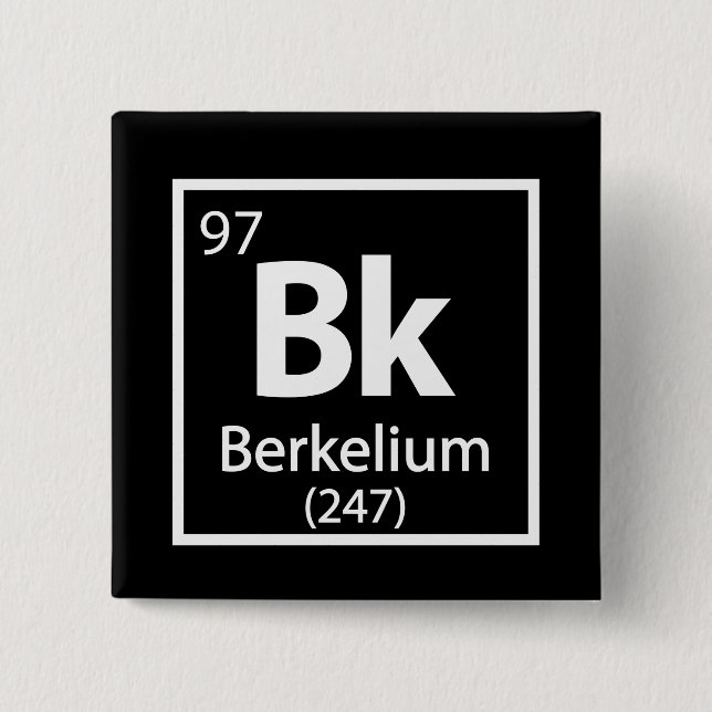 Berkelium - Berkeley Science Periodic Bord Knapp (Framsida)