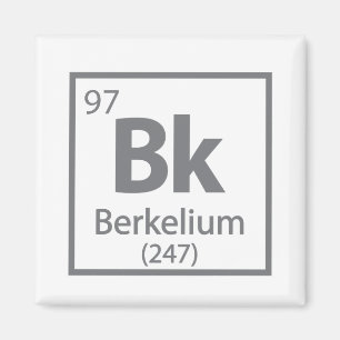 Berkelium - Berkeley Science Periodic Bord Magnet