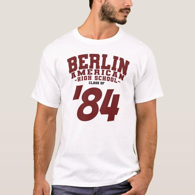 BERLIN American High School Class of T Shirt (Framsida)