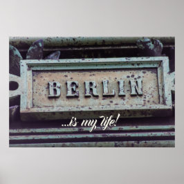 Berlin är mitt liv! Jag älskar Berlin, Tysklands h Poster