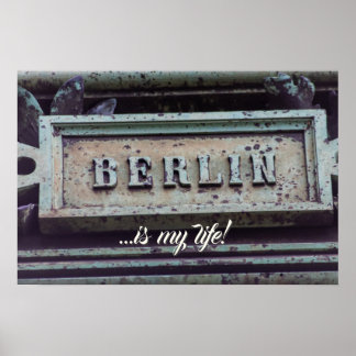 Berlin är mitt liv! Jag älskar Berlin, Tysklands h Poster