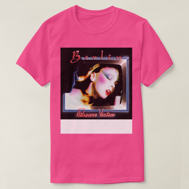 Berlin Pleasure Victim T Shirt (Design framsida)