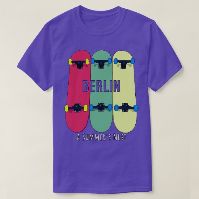 Berlin: Summer måste skevas Skate Skate T Shirt (Design framsida)