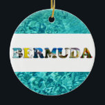 Bermuda Tropical Beach Blue Ocean jul Julgransprydnad Keramik<br><div class="desc">Visa alla era kärlek för land i Bermuda med denna julprydnad som innehåller foton från Bermuda-stranden och havsplatser som läggs över en tropisk blå havsbakgrund.</div>