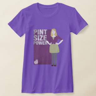 Bernadette   Pint Storlek Power T Shirt