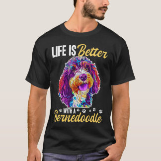 Bernedoodle Hundras Livet Är Bättre Med En Berned T Shirt