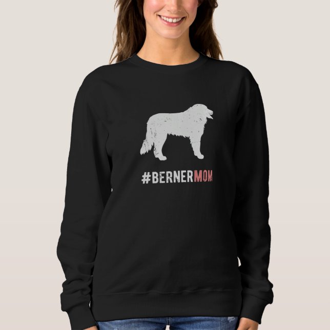 Berner Dog Mom Gift For Women Funny Bernese Mounta T Shirt (Framsida)