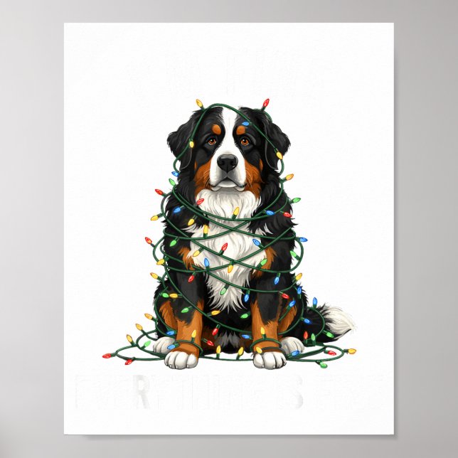 Bernese Mountain Dog Christmas I'm Fine Everything Poster (Framsidan)