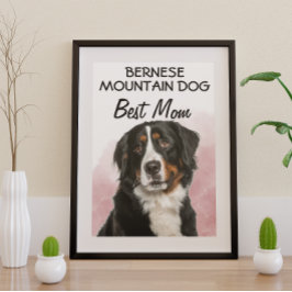 Bernese Mountain Hund Best Mamma Poster