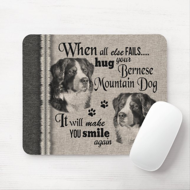 Bernese Mountain hund när allt misslyckas citat Musmatta (Med mus)