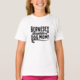Bernese Puppy Mamma, Bernese Hund Mor, Bernese Mam T Shirt