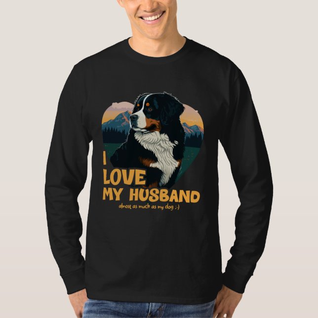 Bernesemountaindog With Heart  I Love My Husband T Shirt (Framsida)