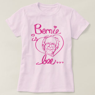Bernie är Bae kvinna utslagsplats Tee