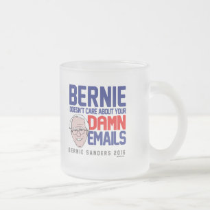 Bernie att bry sig inte om dina e-post frostad glasmugg