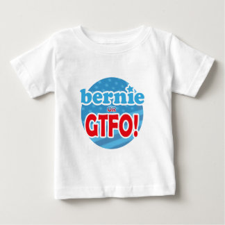 Bernie eller GTFO! Tee Shirt
