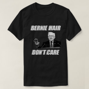 Bernie hår att bry sig inte: Manar för Bernie T Shirt