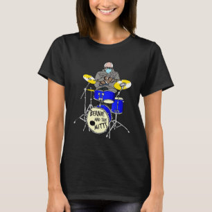 Bernie Sanders Mittens Drumming Drum Inauguration T Shirt