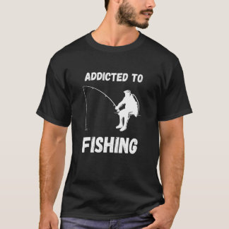 Beroende Av Fiske Fiske Hobby Fiskare Fisk C T Shirt