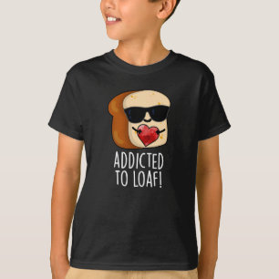 Beroende av limpa Rolig bröd Pun Mörk bakgrund T Shirt