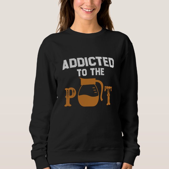 Beroende av tepotten Kaffe Dricka  Sarksatisk T Shirt (Framsida)
